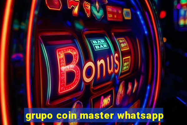 grupo coin master whatsapp